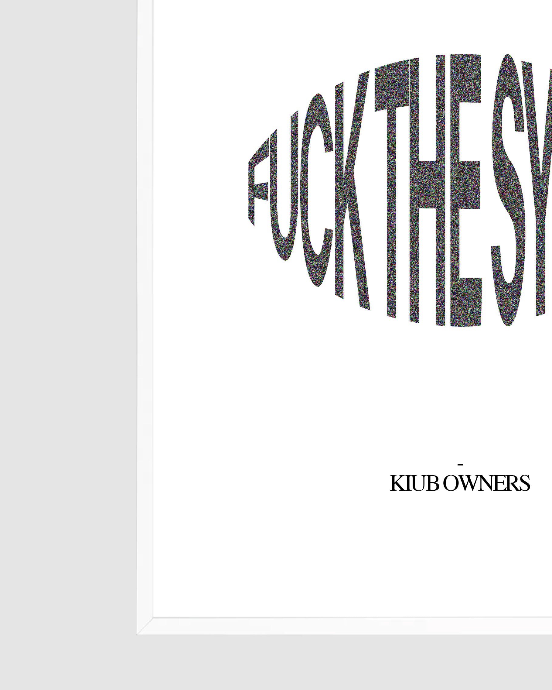 Poster Frame - Fuck the System-2